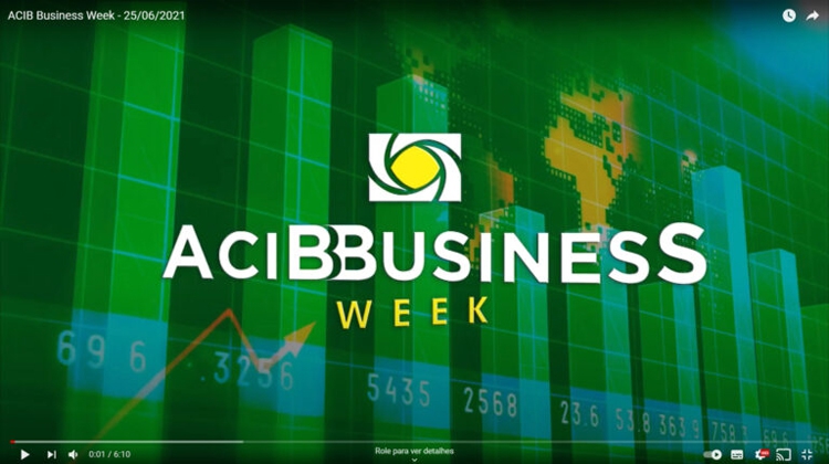 Notícia: ACIB Business Week - Edição de 10 de Setembro de 2021